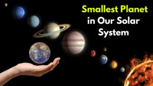 Can You Guess the Smallest Planet in Our Solar System